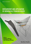 Development and Application of Biomedical Titanium Alloys
