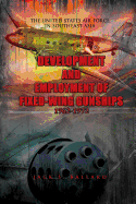Development and Employment of Fixed-Wing Gunships 1962-1972