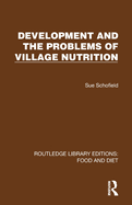 Development and the Problems of Village Nutrition