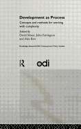Development as Process: Concepts and Methods for Working with Complexity