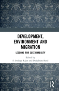 Development, Environment and Migration: Lessons for Sustainability
