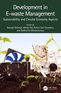 Development in E-Waste Management: Sustainability and Circular Economy Aspects