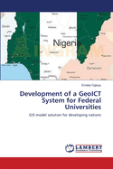 Development of a GeoICT System for Federal Universities