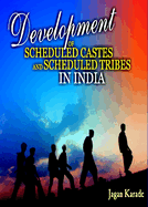 Development of Scheduled Castes and Scheduled Tribes in India