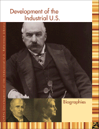 Development of the Industrial U.S. Reference Library: Biography - Benson, Sonia G (Editor), and Stock, Jennifer York (Editor)
