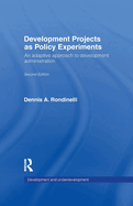 Development Projects as Policy Experiments: An Adaptive Approach to Development Administration