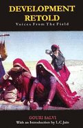 Development Retold: Voices from the Field