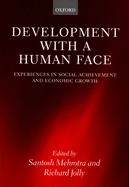 Development with a Human Face: Experiences in Social Achievement and Economic Growth
