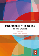 Development with Justice: The Bihar Experience