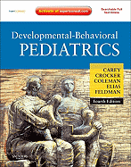 Developmental-Behavioral Pediatrics: Expert Consult - Online and Print