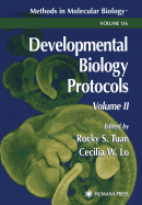 Developmental Biology Protocols: Volume II
