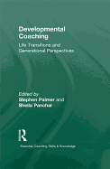 Developmental Coaching: Life Transitions and Generational Perspectives