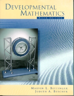 Developmental Mathematics/Tasp - Bittinger, and Beecher, Judith A, and Bittinger, Marvin, MD