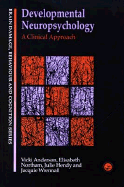 Developmental Neuropsychology: A Clinical Approach