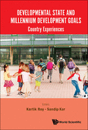 Developmental State And Millennium Development Goals: Country Experiences
