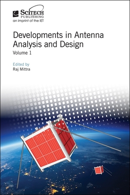 Developments in Antenna Analysis and Design - Mittra, Raj (Editor)