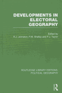 Developments in Electoral Geography