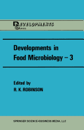 Developments in Food Microbiology-3 - Robinson, R. K.
