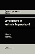 Developments in Hydraulic Engineering - 5 - Novak, Pavel