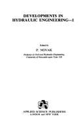 Developments in Hydraulic Engineering - Novak, P