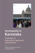 Developments in Karnataka: Challenges of Governance, Equity and Empowerment