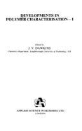 Developments in Polymer Characterisation 1