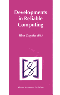 Developments in Reliable Computing