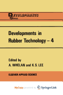Developments in Rubber Technology-4 - Lee, K S (Editor), and Whelan, A (Editor)