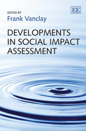 Developments in Social Impact Assessment - Vanclay, Frank (Editor)
