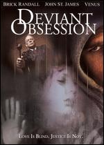 Deviant Obsession - Eric Gibson