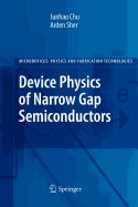 Device Physics of Narrow Gap Semiconductors