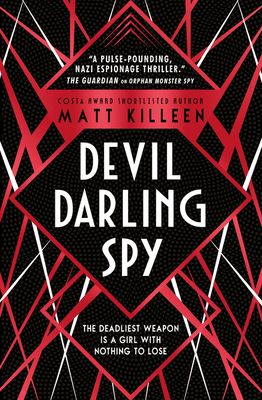 Devil, Darling, Spy - Killeen, Matt