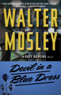 Devil in a Blue Dress: An Easy Rawlins Novel