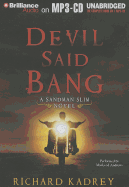 Devil Said Bang