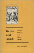 Devils and Angels: Textual Editing and Literary Theory