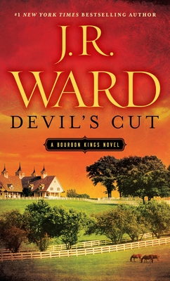 Devil's Cut: A Bourbon Kings Novel - Ward, J R