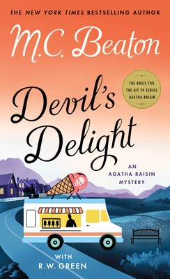 Devil's Delight: An Agatha Raisin Mystery - Beaton, M C, and Green, R W