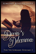 Devin's Dilemma