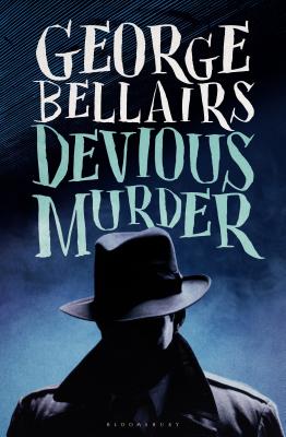 Devious Murder - Bellairs, George