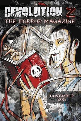 Devolution Z November 2015: The Horror Magazine - West, Travis, and Walker, Luke, and Lee, Dan