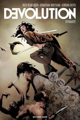 Devolution - Remender, Rick