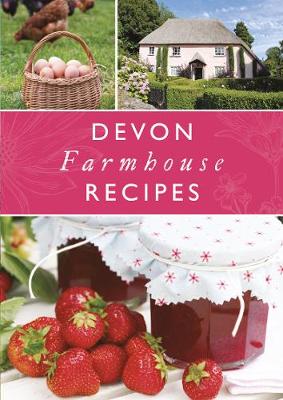 Devon Farmhouse Recipes - Swift, Tamar