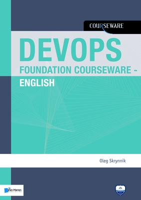 Devops Foundation Courseware - Van Haren Publishing (Editor)