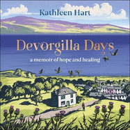 Devorgilla Days: finding hope and healing in Scotland's book town