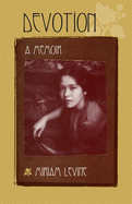 Devotion: A Memoir