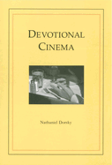 Devotional Cinema: Revised 3rd Edition