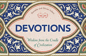 Devotions: Wisdom from the Cradle of Civilization
