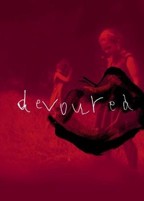 Devoured - Mackmin, Anna