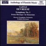 Devreese: Symphony No.1/Po�me H�roique/In Memoriam