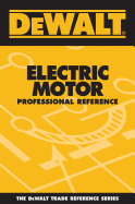 Dewalt Electric Motor Professional Reference